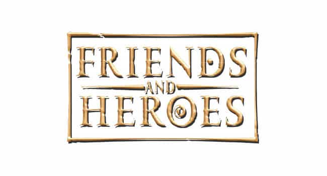 Friends and Heroes Productions Ltd